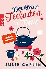 E-Book (epub) Der kleine Teeladen in Tokio von Julie Caplin