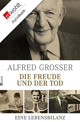 E-Book (epub) Die Freude und der Tod von Alfred Grosser