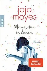 E-Book (epub) Mein Leben in deinem von Jojo Moyes
