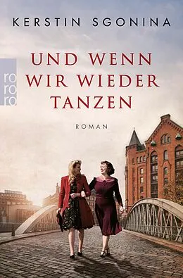 E-Book (epub) Und wenn wir wieder tanzen von Kerstin Sgonina