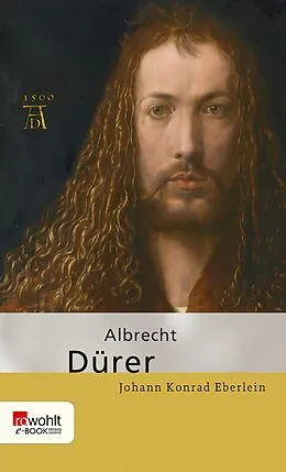 E-Book (epub) Albrecht Dürer von Johann Konrad Eberlein