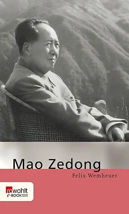 E-Book (epub) Mao Zedong von Felix Wemheuer