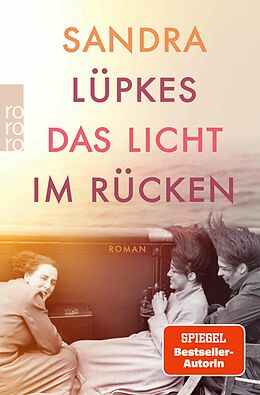 E-Book (epub) Das Licht im Rücken von Sandra Lüpkes