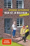 E-Book (epub) Man ist ja Nachbar von Andreas Altenburg