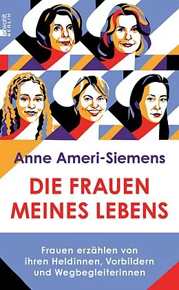 E-Book (epub) Die Frauen meines Lebens von Anne Ameri-Siemens