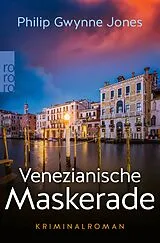 E-Book (epub) Venezianische Maskerade von Philip Gwynne Jones