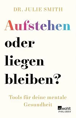 E-Book (epub) Aufstehen oder liegen bleiben? von Julie Smith