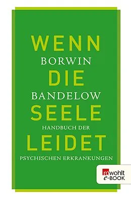 E-Book (epub) Wenn die Seele leidet von Borwin Bandelow