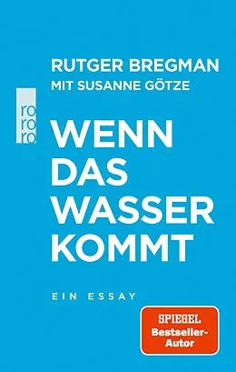 E-Book (epub) Wenn das Wasser kommt von Rutger Bregman