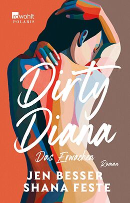 E-Book (epub) Dirty Diana: Das Erwachen von Jen Besser, Shana Feste