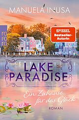 E-Book (epub) Lake Paradise  Ein Zuhause für das Glück von Manuela Inusa