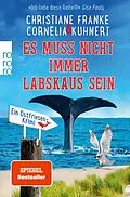 E-Book (epub) Es muss nicht immer Labskaus sein von Christiane Franke, Cornelia Kuhnert