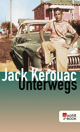 E-Book (epub) Unterwegs von Jack Kerouac