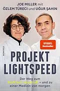 E-Book (epub) Projekt Lightspeed von Joe Miller, Uur ahin, Özlem Türeci