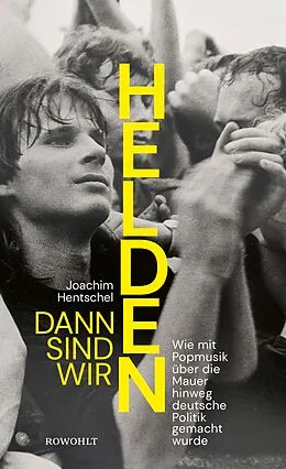 E-Book (epub) Dann sind wir Helden von Joachim Hentschel