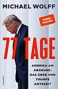 E-Book (epub) 77 Tage von Michael Wolff