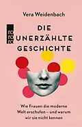 E-Book (epub) Die unerzählte Geschichte von Vera Weidenbach