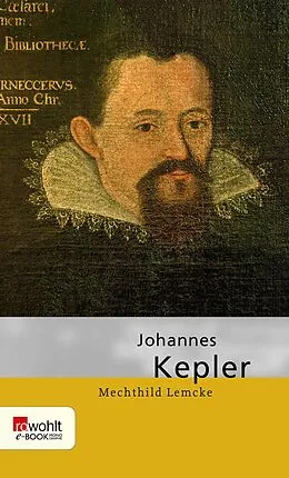 E-Book (epub) Johannes Kepler von Mechthild Lemcke