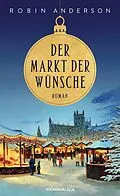 E-Book (epub) Der Markt der Wünsche von Robin Anderson