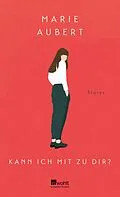 E-Book (epub) Kann ich mit zu dir? von Marie Aubert