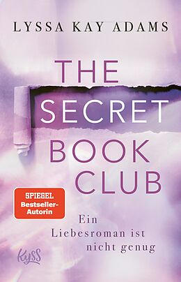 E-Book (epub) The Secret Book Club  Ein Liebesroman ist nicht genug von Lyssa Kay Adams