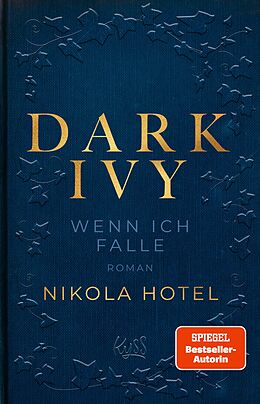 E-Book (epub) Dark Ivy  Wenn ich falle von Nikola Hotel