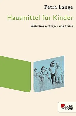 E-Book (epub) Hausmittel für Kinder von Petra Lange