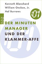 E-Book (epub) Der Minuten Manager und der Klammer-Affe von Kenneth Blanchard, William Oncken Jr., Hal Burrows