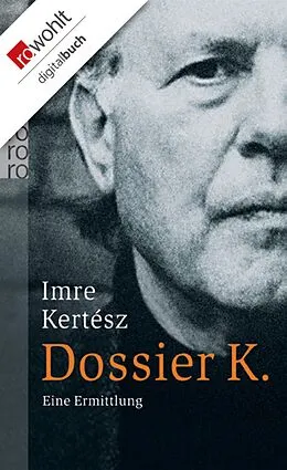E-Book (epub) Dossier K. von Imre Kertész