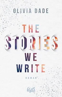 E-Book (epub) The Stories we write von Olivia Dade