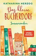 E-Book (epub) Das kleine Bücherdorf: Sommerzauber von Katharina Herzog