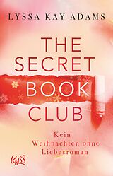 E-Book (epub) The Secret Book Club  Kein Weihnachten ohne Liebesroman von Lyssa Kay Adams