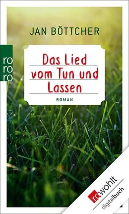 E-Book (epub) Das Lied vom Tun und Lassen von Jan Böttcher