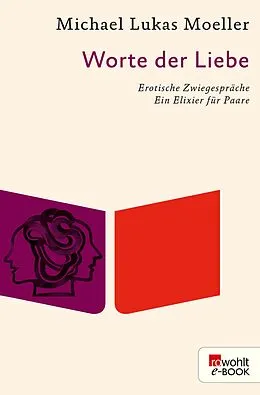E-Book (epub) Worte der Liebe von Michael Lukas Moeller