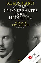 E-Book (epub) Lieber und verehrter Onkel Heinrich von Klaus Mann