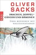 E-Book (epub) Drachen, Doppelgänger und Dämonen von Oliver Sacks
