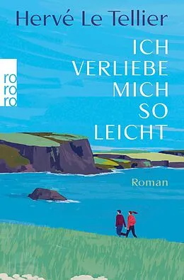 E-Book (epub) Ich verliebe mich so leicht von Hervé Le Tellier