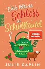 E-Book (epub) Das kleine Schloss in Schottland von Julie Caplin