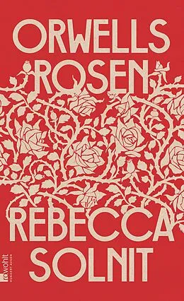 E-Book (epub) Orwells Rosen von Rebecca Solnit