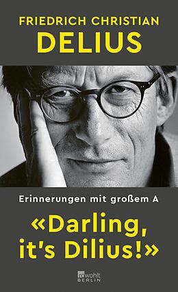 E-Book (epub) «Darling, it's Dilius!» von Friedrich Christian Delius