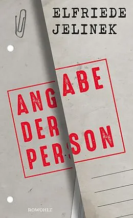 E-Book (epub) Angabe der Person von Elfriede Jelinek