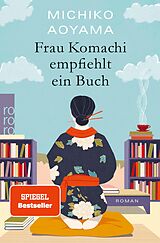 E-Book (epub) Frau Komachi empfiehlt ein Buch von Michiko Aoyama