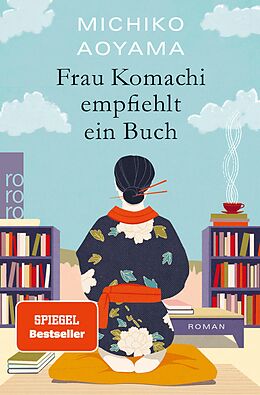 E-Book (epub) Frau Komachi empfiehlt ein Buch von Michiko Aoyama