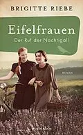E-Book (epub) Eifelfrauen: Der Ruf der Nachtigall von Brigitte Riebe