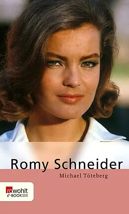 E-Book (epub) Romy Schneider von Michael Töteberg