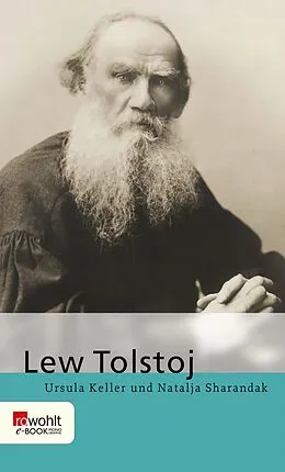 E-Book (epub) Lew Tolstoj von Ursula Keller, Natalja Sharandak