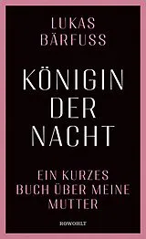 E-Book (epub) Königin der Nacht von Lukas Bärfuss