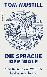 E-Book (epub) Die Sprache der Wale von Tom Mustill
