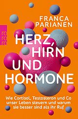 E-Book (epub) Herz, Hirn und Hormone von Franca Parianen