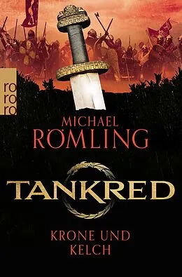 E-Book (epub) Tankred: Krone und Kelch von Michael Römling